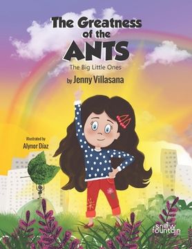 portada The Greatness of the ANTS: The Big Little Ones (en Inglés)