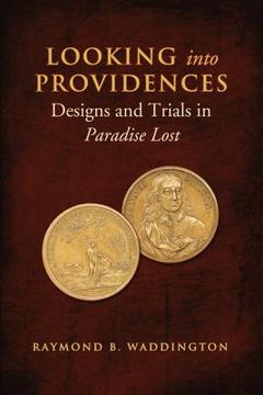 portada Looking Into Providences: Designs and Trials in Paradise Lost (en Inglés)