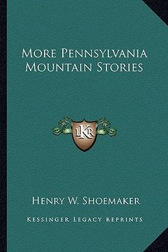 portada more pennsylvania mountain stories (en Inglés)