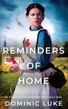 portada REMINDERS OF HOME an evocative and charming Edwardian family saga (en Inglés)