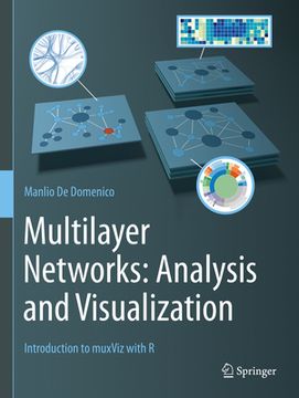 portada Multilayer Networks: Analysis and Visualization: Introduction to Muxviz with R (en Inglés)