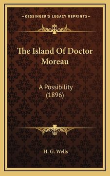 portada the island of doctor moreau: a possibility (1896) (en Inglés)