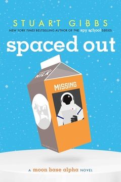 portada Spaced out (Moon Base Alpha) (in English)