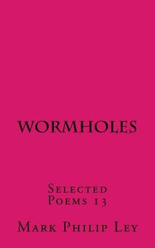portada Wormholes: Selected Poems 13 (en Inglés)