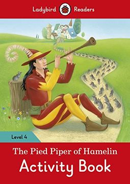 portada Ladybird Readers Level 4 the Pied Piper of Hamelin Activity Book (en Inglés)