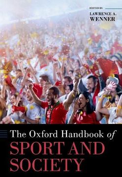 portada The Oxford Handbook of Sport and Society (Oxford Handbooks Series) (in English)