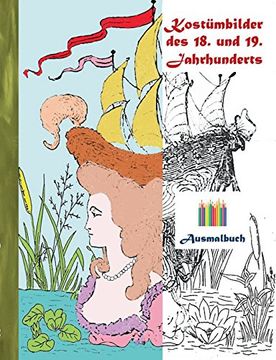 portada Kostumbilder Des 18. Und 19. Jahrhunderts (Ausmalbuch) (German Edition)
