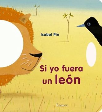 portada Si yo Fuera un León (in Spanish)