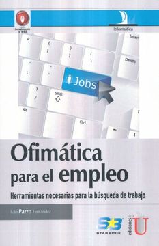 portada Ofimatica Para el Empleo. Herramientas Basicas Para la Busqueda de Trabajo (in Spanish)