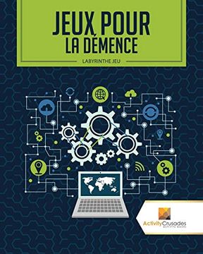 portada Jeux Pour la Démence: Labyrinthe jeu (en Francés)