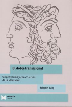 portada EL DOBLE TRANSICIONAL. Subjetivación y construcción de la identidad (in Spanish)