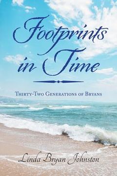 portada Footprints in Time: Thirty-Two Generations of Bryans (en Inglés)