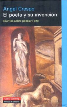 portada El poeta y su invención : escritos sobre poesía y arte. Gómez Bedate, Pilar ed. lit.