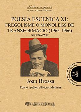 portada Poesia Escènica xi: Fregolisme o Monòlegs de Transformació (1965-1966) [2] (Textos a Part) 