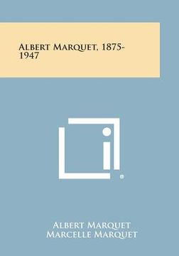 portada Albert Marquet, 1875-1947 (en Inglés)