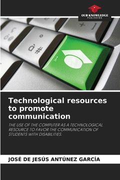 portada Technological resources to promote communication (en Inglés)