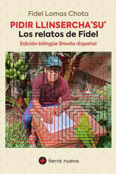 portada Pidir Llinsercha´su´ - Los relatos de Fidel
