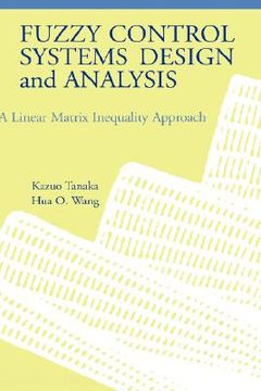 portada fuzzy control systems design and analysis: a linear matrix inequality approach (en Inglés)