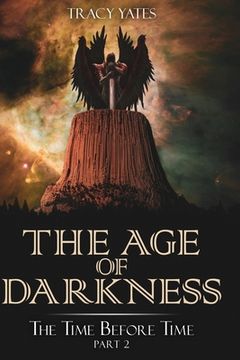 portada The Age of Darkness: The Time Before Time Part 2