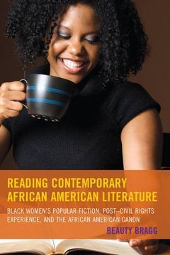 portada Reading Contemporary African American Literature: Black Women's Popular Fiction, Post-Civil Rights Experience, and the African American Canon