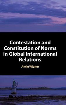 portada Contestation and Constitution of Norms in Global International Relations (en Inglés)