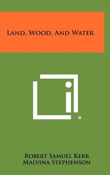 portada land, wood, and water