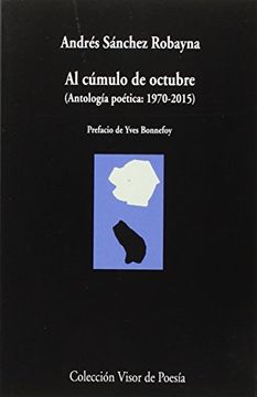 portada Al Cúmulo de Octubre: Antología Poética: 1970-2015: 926 (Visor de Poesía) (in Spanish)