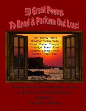 portada 50 Great Poems to Read & Perform Out Loud: For Students, Actors and Lovers of Reading Poetry (en Inglés)