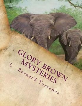 portada Glory Brown Mysteries: Join Principal Glory Brown and company as they solve mysteries) (in English)