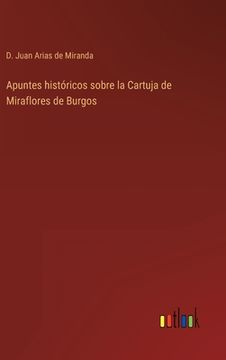 portada Apuntes históricos sobre la Cartuja de Miraflores de Burgos