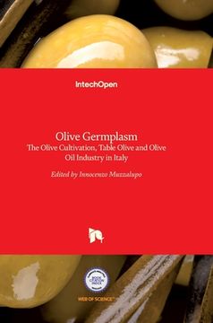 portada Olive Germplasm: The Olive Cultivation, Table Olive and Olive Oil Industry in Italy (en Inglés)