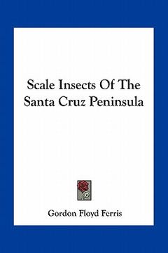 portada scale insects of the santa cruz peninsula (in English)