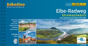 portada Elbe-Radweg / Elbe-Radweg Stromaufwärts: Von Hamburg Nach bad Schandau, 695 km, 1: 75. 000, Wetterfest/Reißfest, Gps-Tracks Download, Liveupdate (Bikeline Radtourenbücher) von Hamburg Nach bad Schandau, 695 km, 1: 75. 000, Wetterfest/Reißfest, Gps-Tracks (in German)