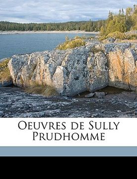 portada Oeuvres de Sully Prudhomme Volume 5 (en Francés)