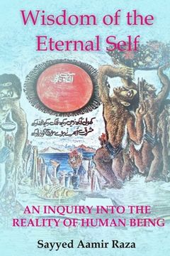 portada Wisdom of the Eternal Self: An Inquiry into the Reality of Human Being (in English)