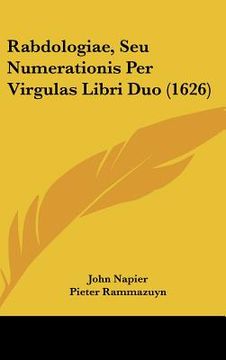 portada Rabdologiae, Seu Numerationis Per Virgulas Libri Duo (1626) (in Latin)