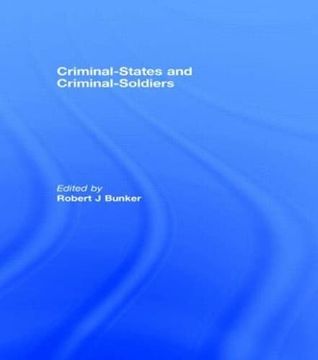 portada Criminal-States and Criminal-Soldiers (en Inglés)