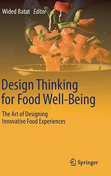 portada Design Thinking for Food Well-Being: The art of Designing Innovative Food Experiences (en Inglés)