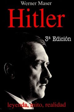 portada Hitler: Leyenda, mito, realidad