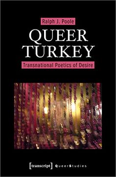 portada Queer Turkey: Transnational Poetics of Desire (Queer Studies)