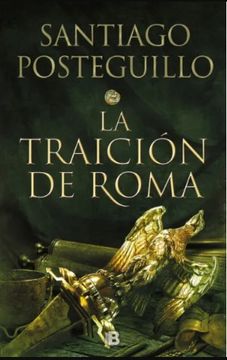 portada La Traicion de Roma (Trilogia Africanus #3)
