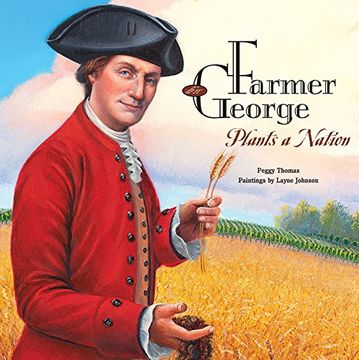 portada Farmer George Plants a Nation (en Inglés)