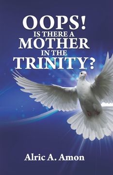 portada Oops! Is There A Mother In The Trinity? (en Inglés)