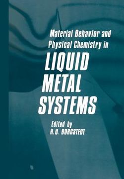 portada Material Behavior and Physical Chemistry in Liquid Metal Systems (en Inglés)