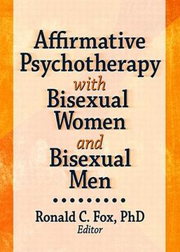 portada Affirmative Psychotherapy with Bisexual Women and Bisexual Men (in English)