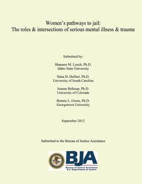 portada Women's Pathways to jail: The roles & intersections of serious mental illness & trauma (en Inglés)