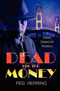 portada dead for the money: the dead detective mysteries #2 (in English)