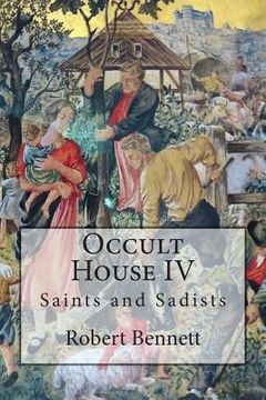 portada Occult House IV: Saints and Sadists (in English)