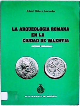 portada Arqueologia Romana de Valentia la Informe Preliminar