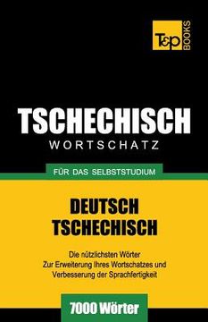 portada Tschechischer Wortschatz für das Selbststudium - 7000 Wörter (en Alemán)